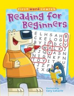 First Word Search: Reading for Beginners - Gary LaCoste