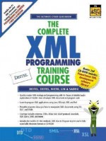 The Complete XML Programming Training Course (1st Edition) - Harvey M. Deitel, Paul J. Deitel, Tem R. Nieto