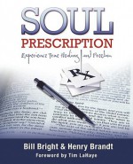 Soul Prescription - Bill Bright, Henry Brandt