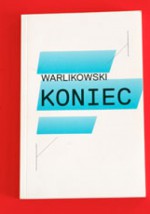 Warlikowski - Koniec - Piotr Gruszczyński