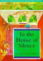 In the House of Silence: Autobiographical Essays by Arab Women Writers - Faqir Fadia, Shirley Eber, Faqir Fadia