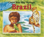 Count Your Way Through Brazil (Count Your Way Through) - James Haskins, Kathleen Benson