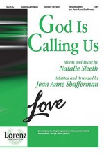 God Is Calling Us - Natalie Sleeth, Jean Anne Shafferman