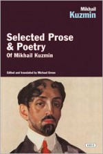 Selected Prose & Poetry - Mikhail Kuzmin