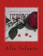 Mendacity - Alexandria (Alie) Infante