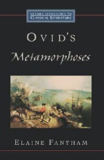 Ovid's Metamorphoses - Elaine, Fantham, Kathleen Coleman, Richard Rutherford