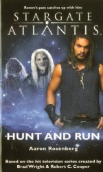 Stargate Atlantis: Hunt and Run - Aaron Rosenberg