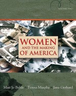 Women and the Making of America, Volume 2 - Mari Jo Buhle, Teresa Murphy, Jane Gerhard