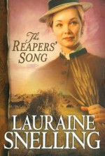 The Reapers Song - Lauraine Snelling