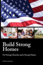 Build Strong Homes - Mike Willis