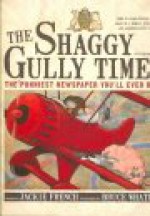 The Shaggy Gully Times - Jackie French, Bruce Whatley