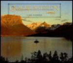 Glacier-Waterton Explorers Guide - Carl Schreier