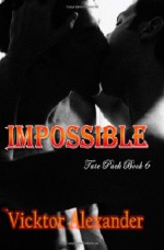 Impossible - Vicktor Alexander