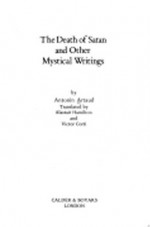 The Death Of Satan and other Mystical Writings - Antonin Artaud