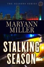 Stalking Season - Maryann Miller