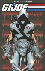 G.I. Joe Volume 5 (G. I. Joe (Graphic Novels)) - Chuck Dixon, Robert Atkins