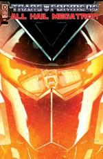 Transformers: All Hail Megatron #2 - Shane McCarthy, Guido Guidi