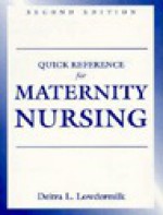 Quick Reference For Maternity Nursing - Irene M. Bobak