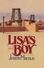 Lisa's Boy - Joseph Machlis