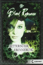 Bittersüße Erinnerung - Alice Moon