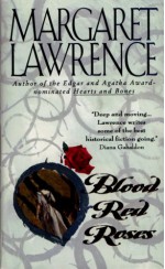 Blood Red Roses - Margaret Lawrence