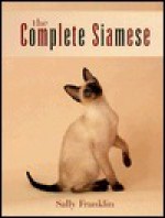 The Complete Siamese - Sally Franklin