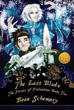 The Last Blade [Library Edition] - Beau Schemery