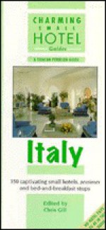 Italy: Charming Small Hotels, 1995 - Chris Gill