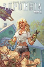 Grace Randolph's Supurbia #01 - Grace Randolph, Russell Dauterman