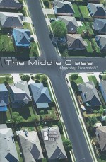 The Middle Class - David M. Haugen, Susan Musser, Vickey Kalambakal