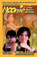 Moonie in Too Many Moons - Nicola Cuti, Mark Stegbauer