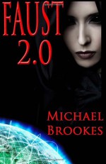 Faust 2.0 - Michael Brookes