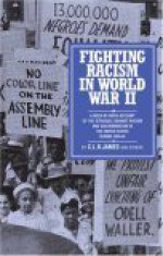 Fighting Racism in World War II - C.L.R. James, George Breitman, Edgar Keemer