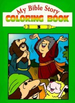 My Bible Story Coloring Book - Rick Incrocci