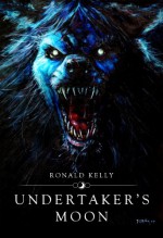 Undertaker's Moon - Ronald Kelly, Alex McVey