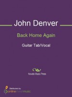 Back Home Again - John Denver