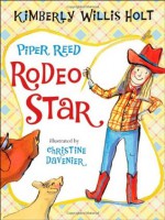 Piper Reed, Rodeo Star - Kimberly Willis Holt, Christine Davenier