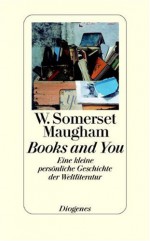 Books and You - W. Somerset Maugham, Matthias Fienbork