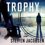 Trophy - Steffen Jacobsen, Charlotte Barslund, Andrew Wincott