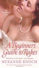 A Beginner's Guide to Rakes - Suzanne Enoch