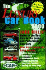 The Luxury Car Book - Jack Gillis, Ailis Aaron, Ashley Cheng