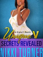 Unique V: Secrets Revealed - Nikki Turner