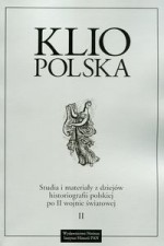 Klio Polska II - Wierzbicki Andrzej (red.) - Andrzej Wierzbicki