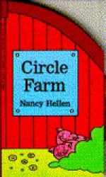 Circle Farm - Nancy Hellen