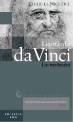 Leonardo da Vinci (Wielkie biografie, #5) - Charles Nicholl, Małgorzata Grabowska, Andrzej Grabowski