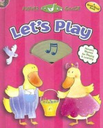 Let's Play: Nursery Rhymes for Playing & Learning [With CD] - Studio Mouse LLC, Studio Mouse LLC