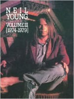 Neil Young Complete 1974-1979 (Neil Young Complete, 1974-1979) - Neil Young, Warner Brothers