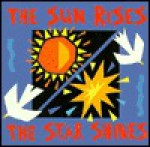 The Sun Rises, The Star Shines: Early Learning Board Books - John Clementson