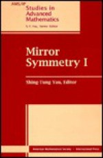 Mirror Symmetry I - Shing-Tung Yau