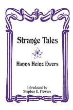 Strange Tales - Hanns Heinz Ewers